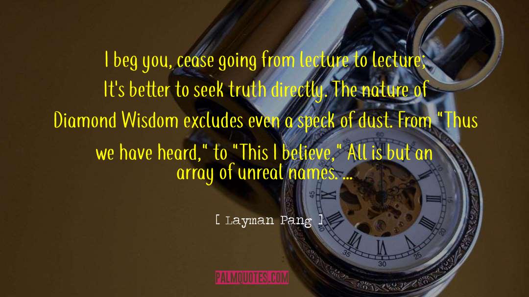 Lecture quotes by Layman Pang