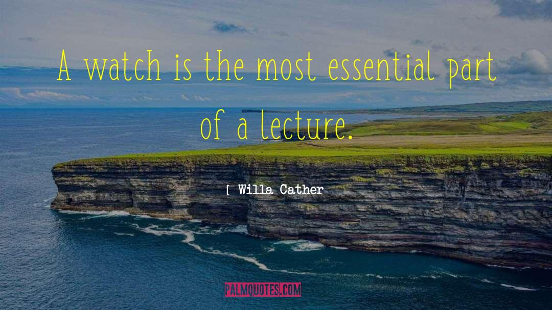 Lecture quotes by Willa Cather