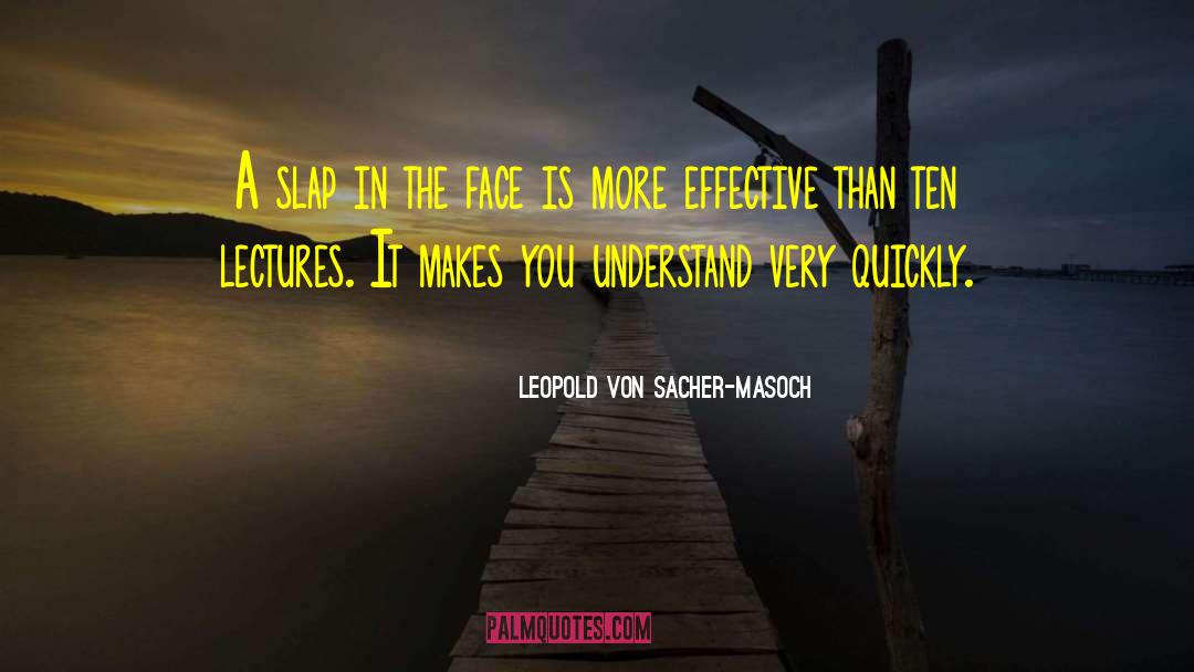 Lectures quotes by Leopold Von Sacher-Masoch