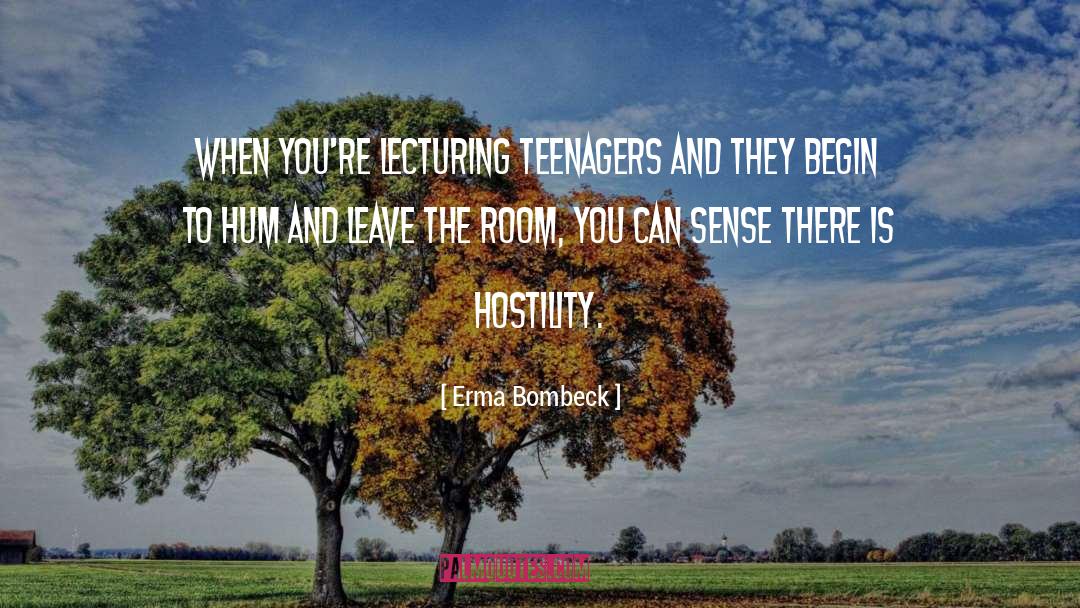 Lecturing quotes by Erma Bombeck