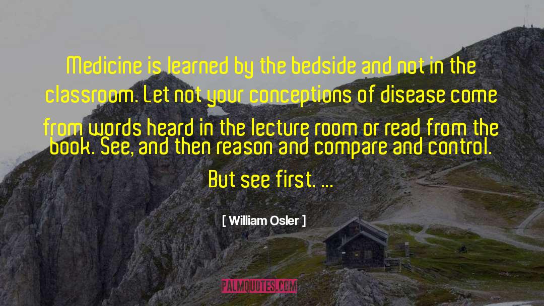Lecturing quotes by William Osler