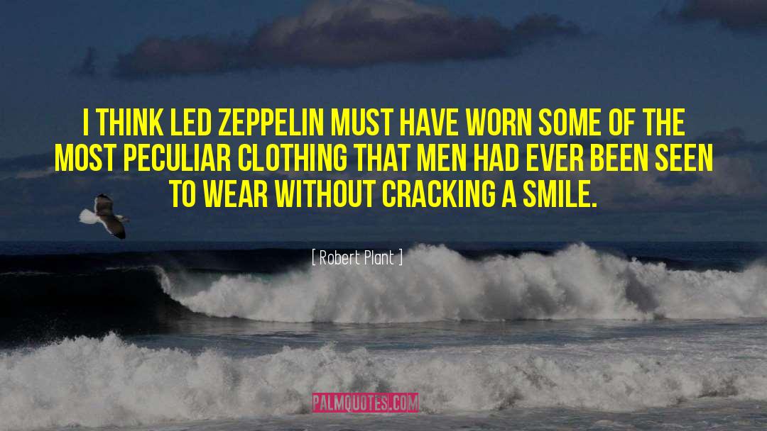 Led Zeppelin quotes by Robert Plant