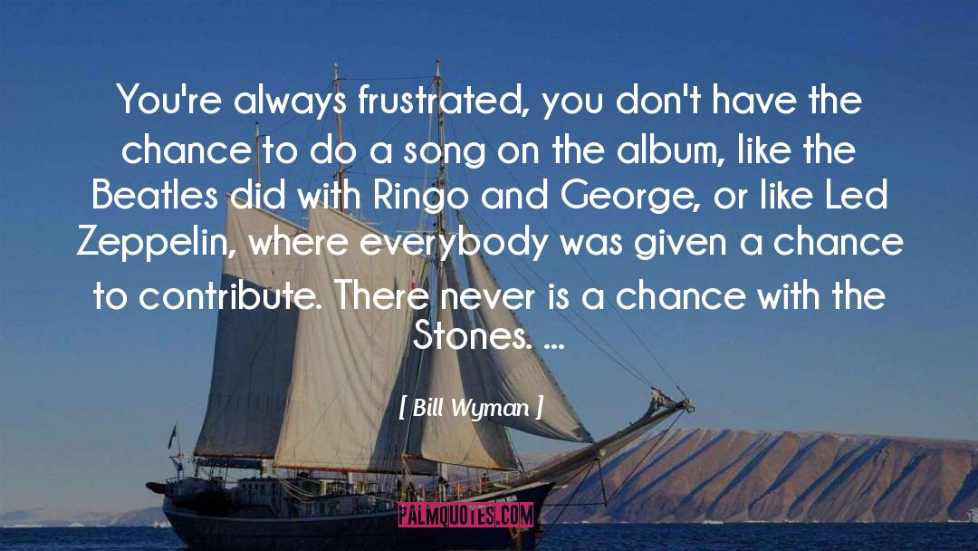 Led Zeppelin quotes by Bill Wyman