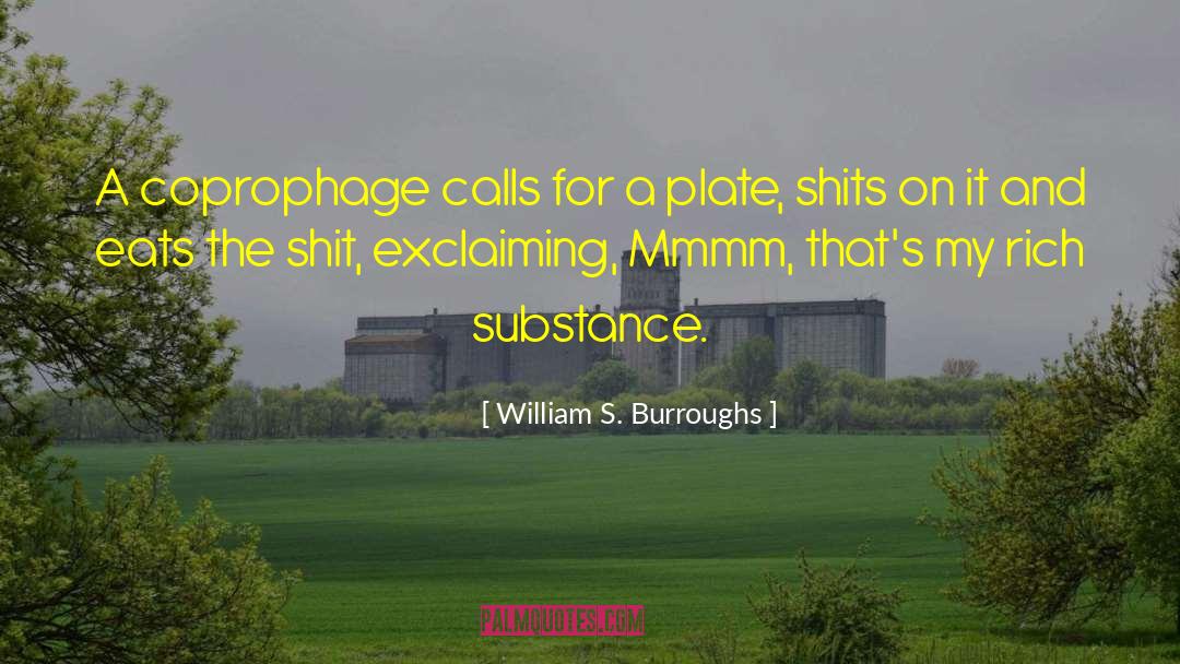 Lederberg Plate quotes by William S. Burroughs