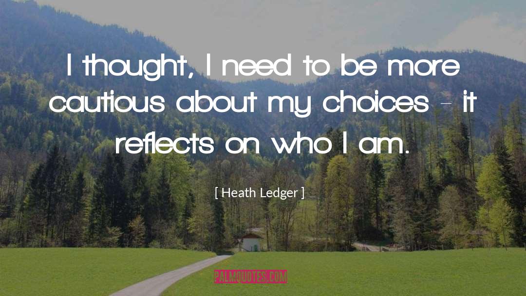 Ledger quotes by Heath Ledger