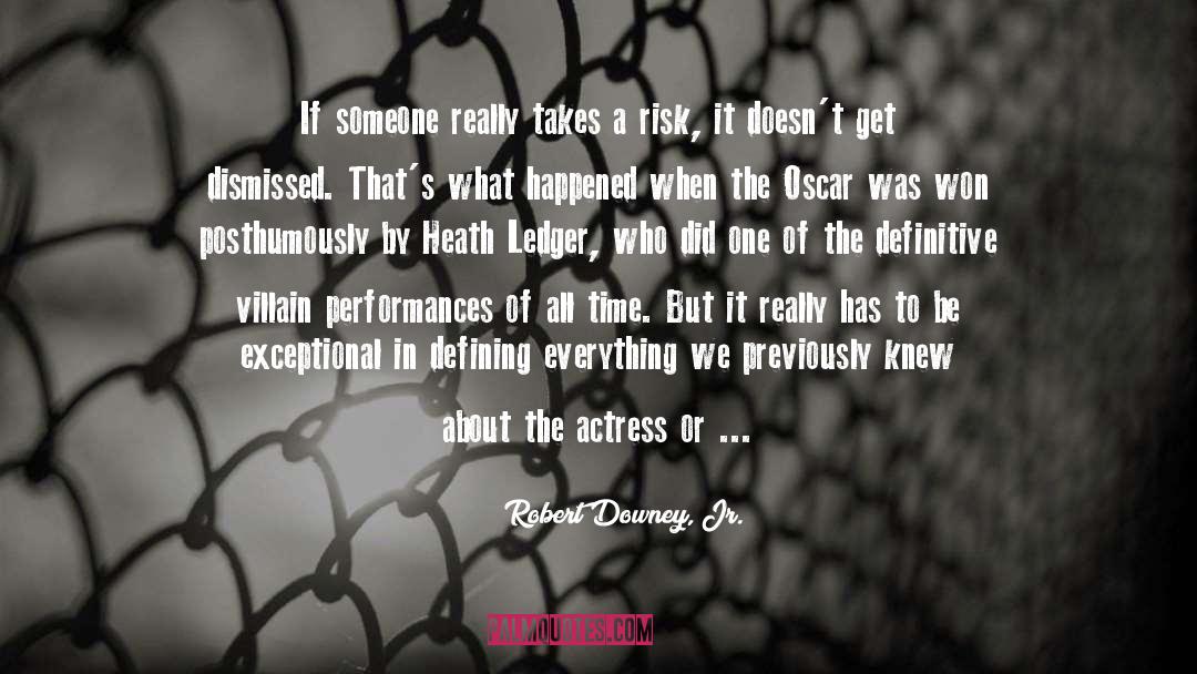 Ledger quotes by Robert Downey, Jr.