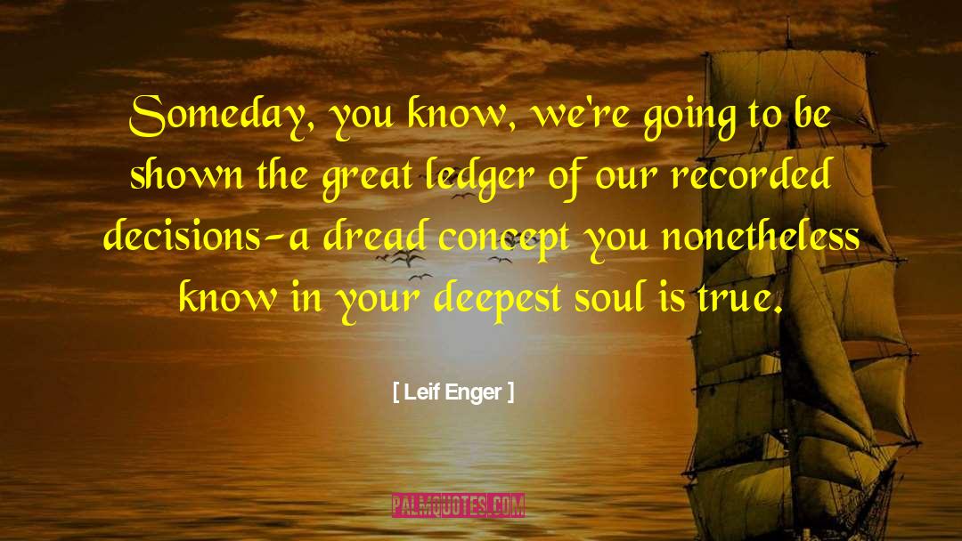Ledger quotes by Leif Enger