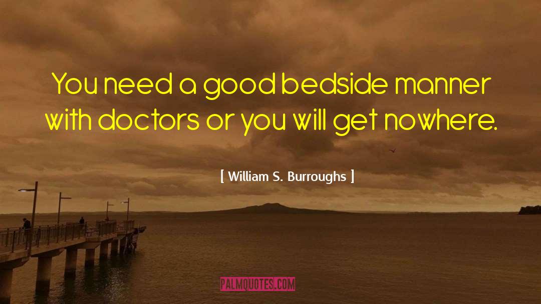 Ledora Medication quotes by William S. Burroughs
