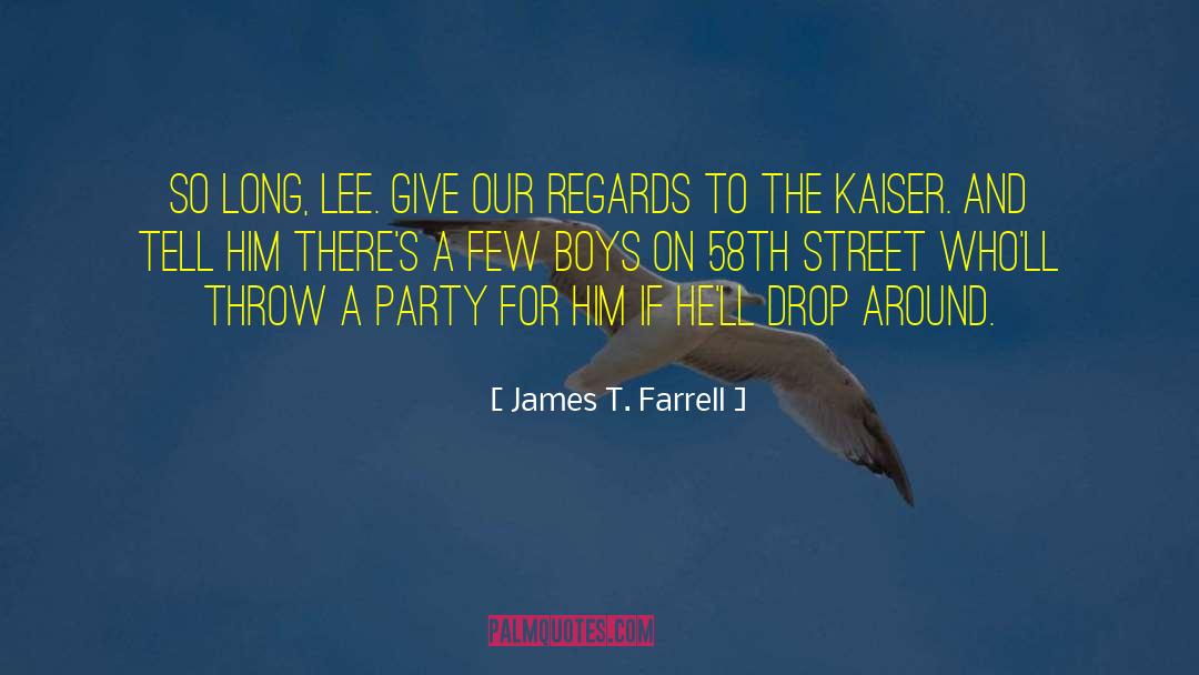 Lee Bice Matheson quotes by James T. Farrell