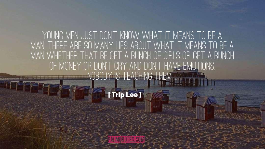 Lee Goldberg quotes by Trip Lee