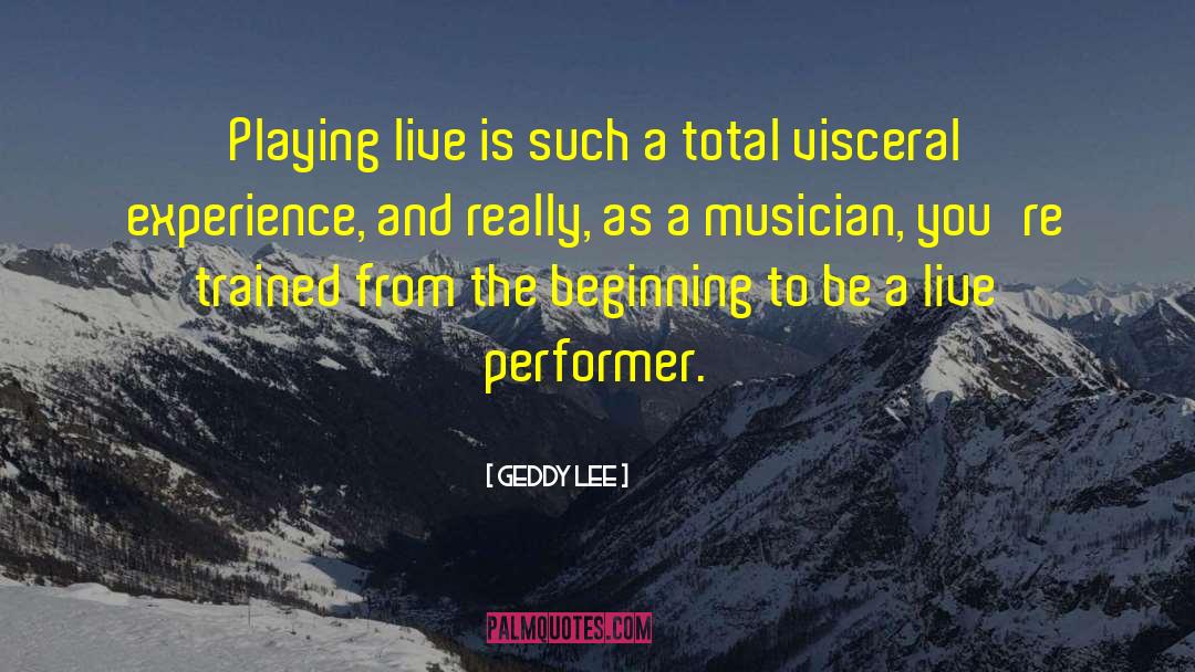 Lee Goldberg quotes by Geddy Lee