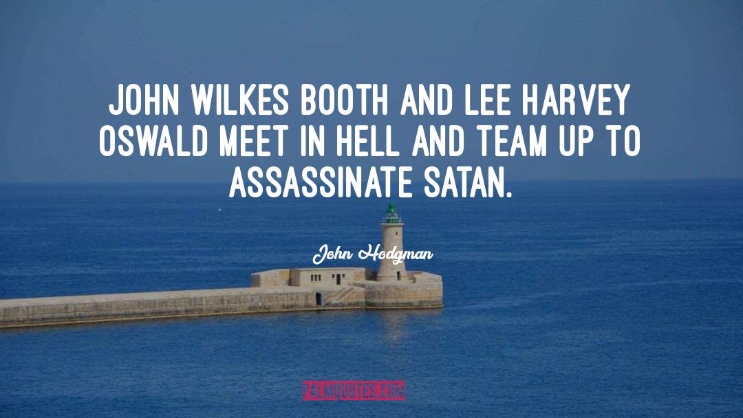 Lee Harvey Oswald quotes by John Hodgman