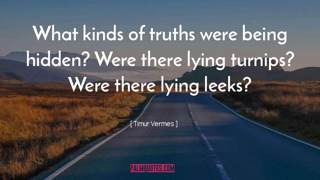 Leeks quotes by Timur Vermes