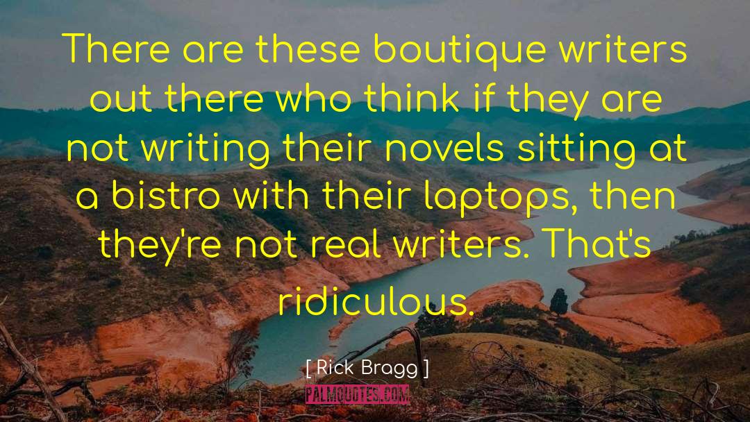 Leeshas Boutique quotes by Rick Bragg