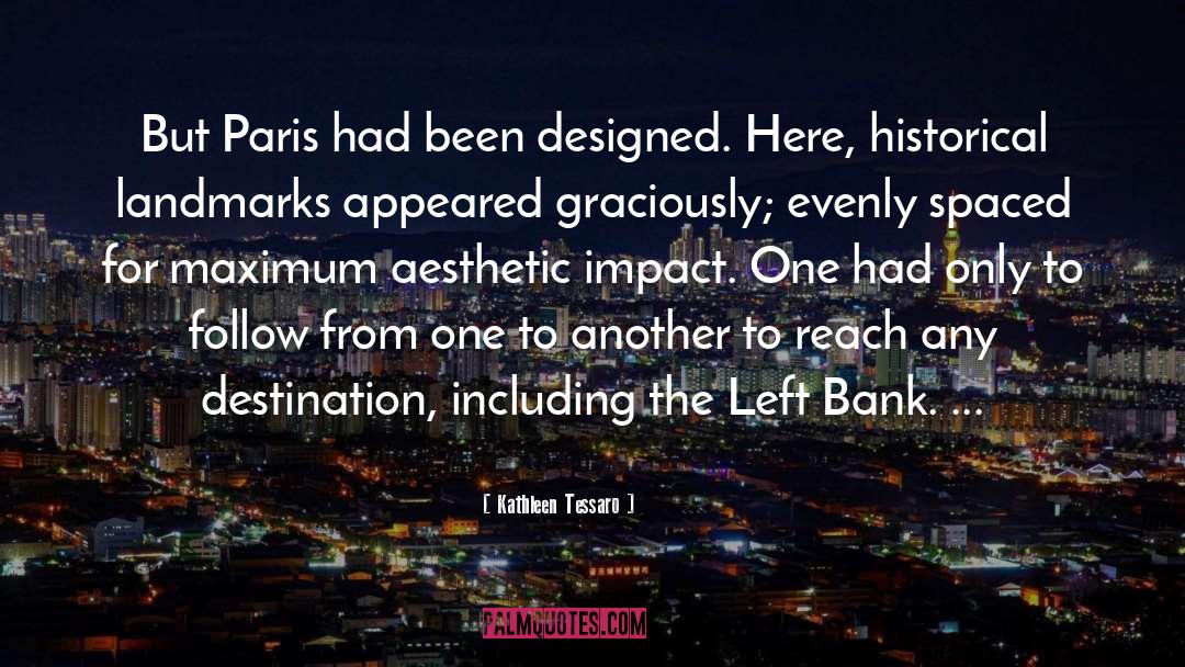 Left Bank quotes by Kathleen Tessaro