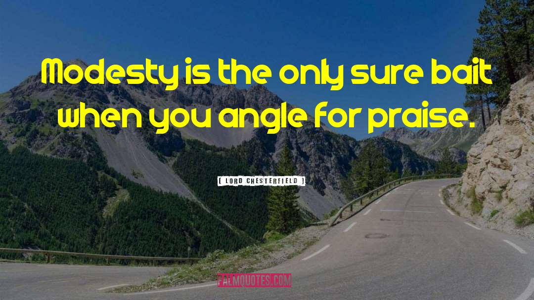 Left Double Angle quotes by Lord Chesterfield