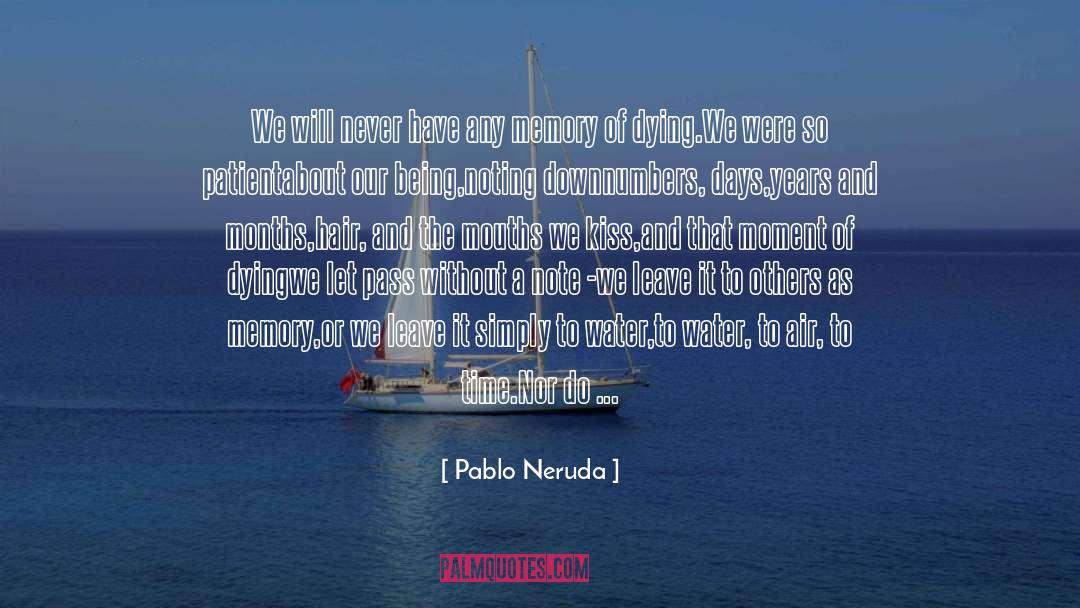 Left Empty quotes by Pablo Neruda