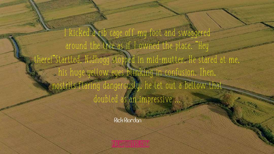 Left Eye quotes by Rick Riordan