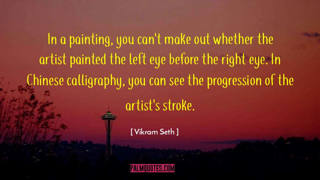 Left Eye quotes by Vikram Seth