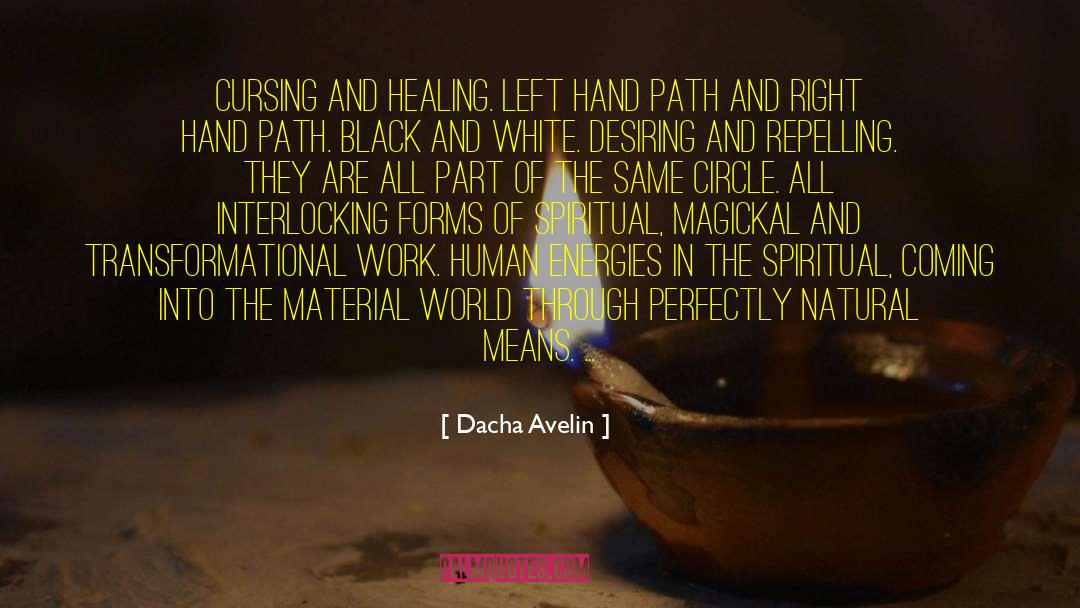 Left Hand Path quotes by Dacha Avelin