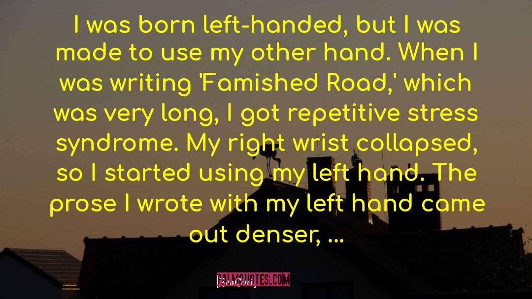 Left Hand quotes by Ben Okri