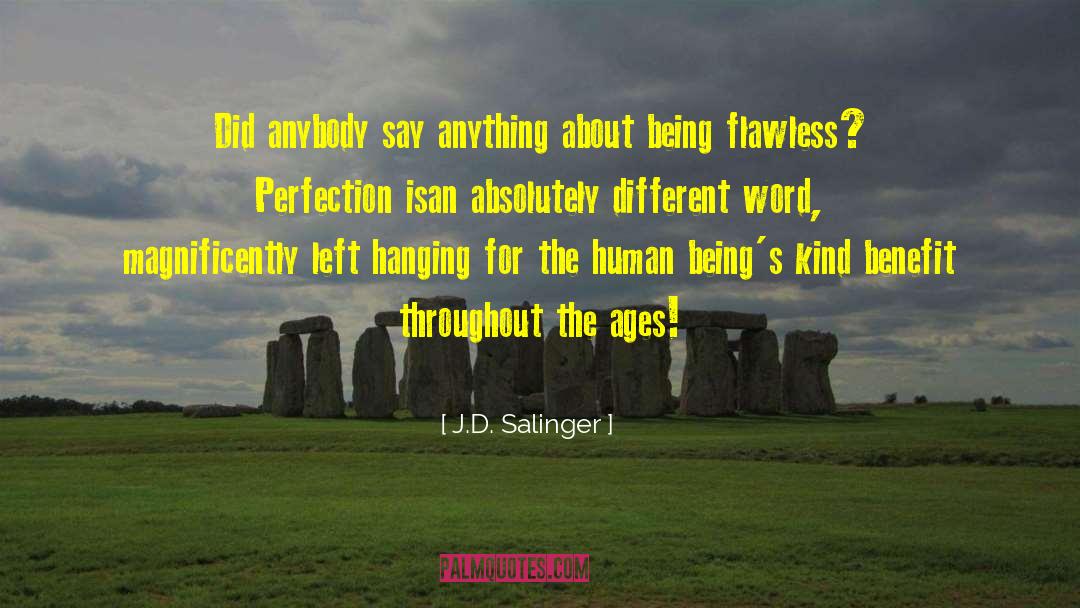 Left Hanging quotes by J.D. Salinger