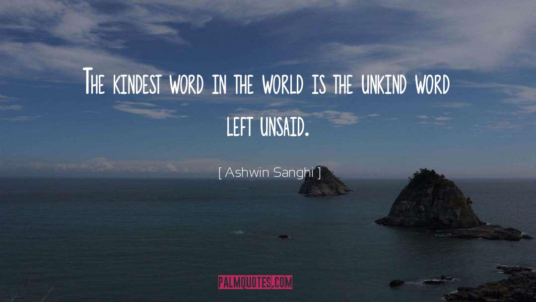 Left Unsaid quotes by Ashwin Sanghi