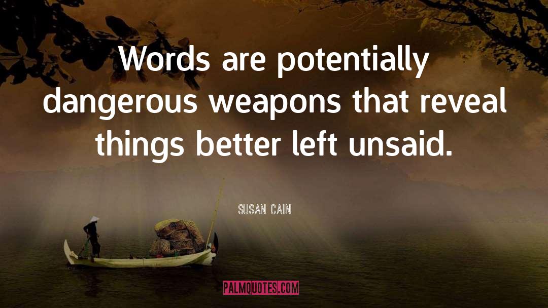 Left Unsaid quotes by Susan Cain