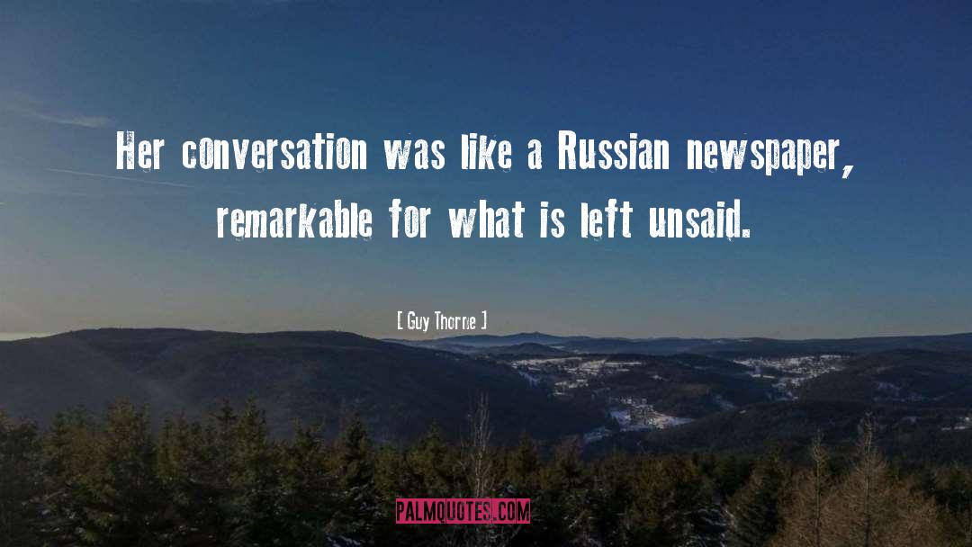 Left Unsaid quotes by Guy Thorne