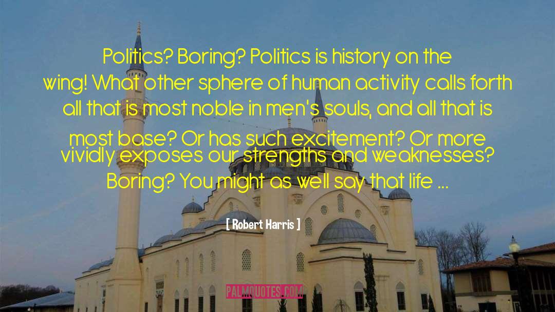 Left Wing Politics quotes by Robert Harris