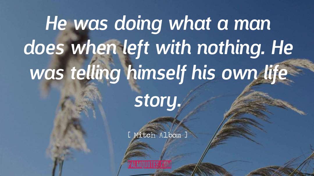 Left With Nothing quotes by Mitch Albom