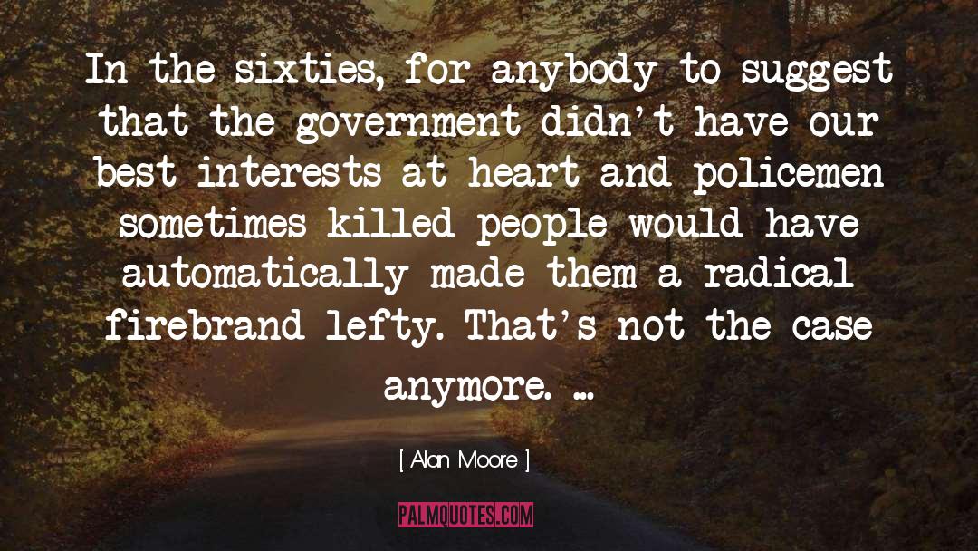Lefties quotes by Alan Moore