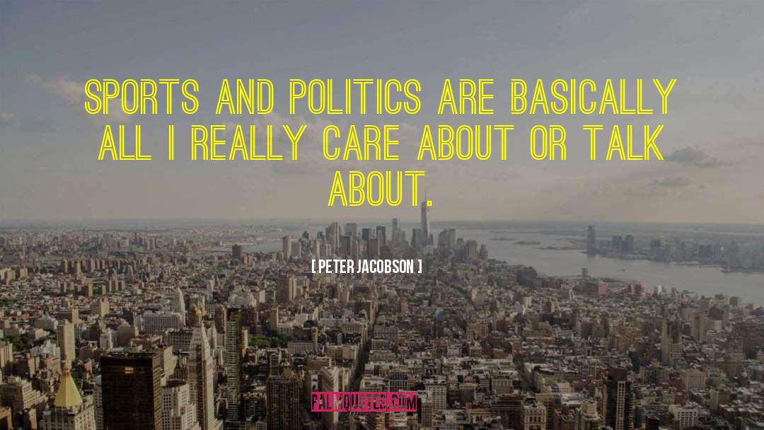 Leftist Politics quotes by Peter Jacobson