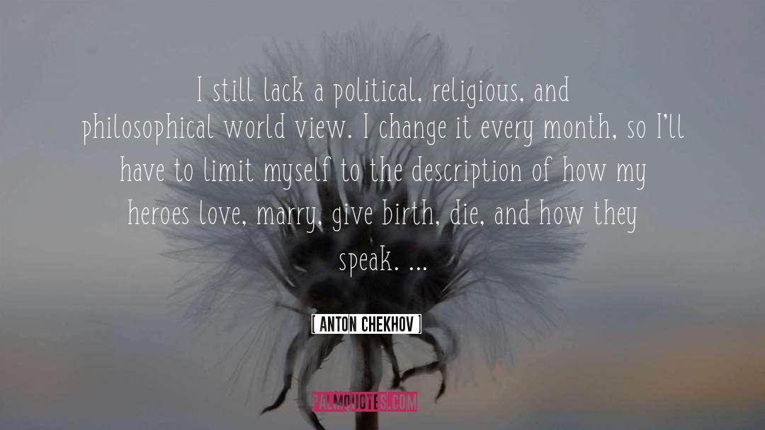 Leftist Politics quotes by Anton Chekhov