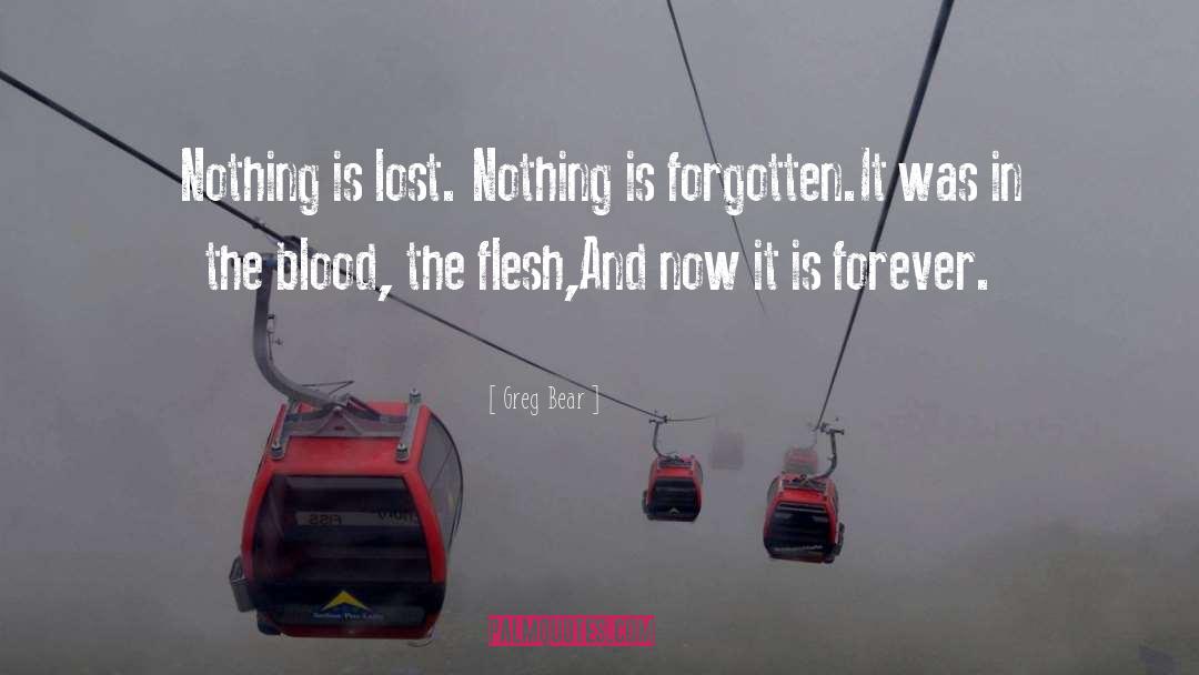 Legacy Lost quotes by Greg Bear