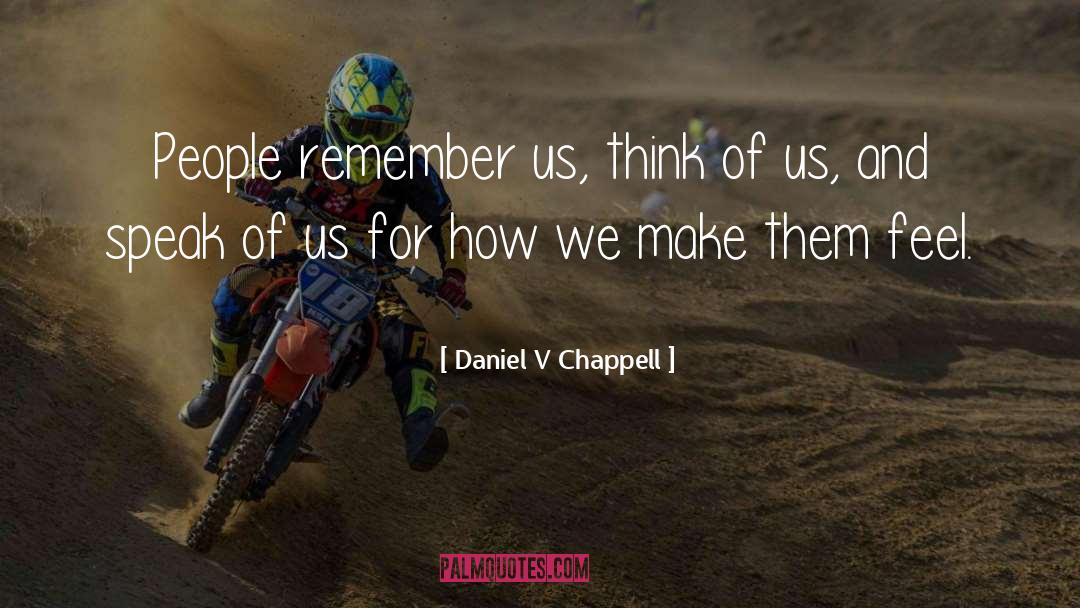 Legacy Preferences quotes by Daniel V Chappell