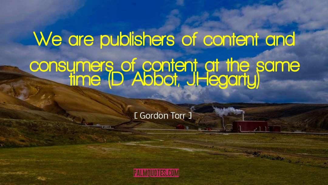 Legacy Publishers quotes by Gordon Torr