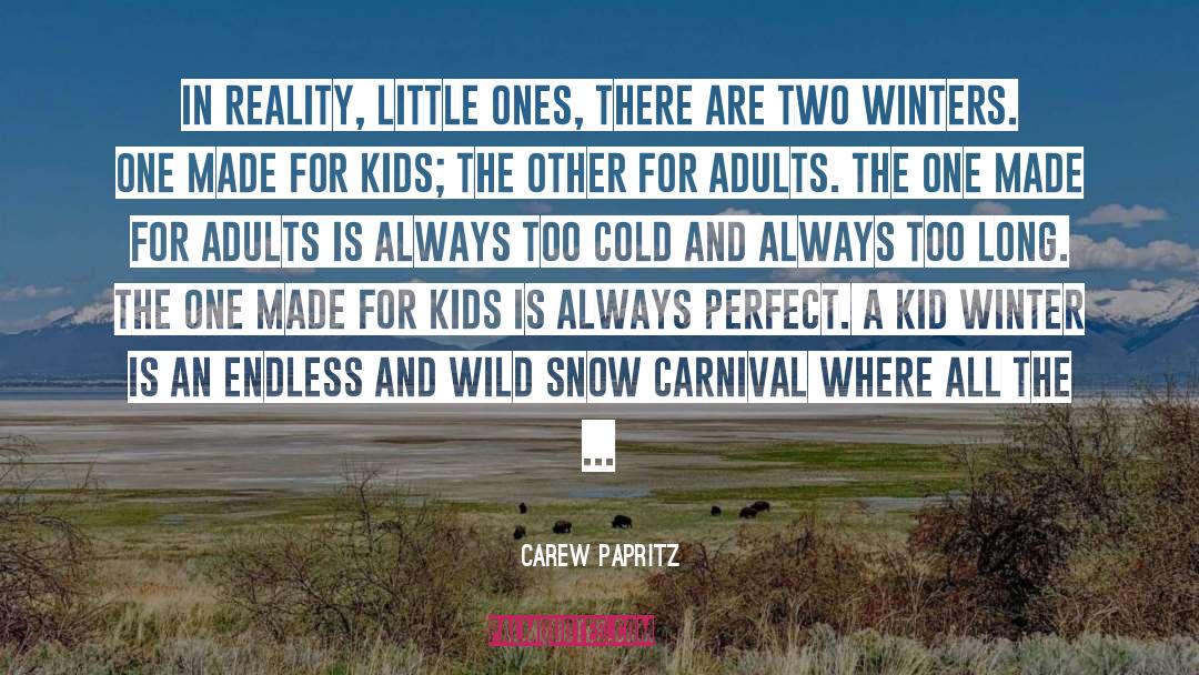 Legacy Publishers quotes by Carew Papritz