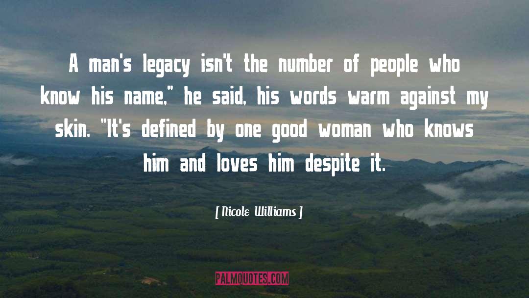 Legacy quotes by Nicole  Williams