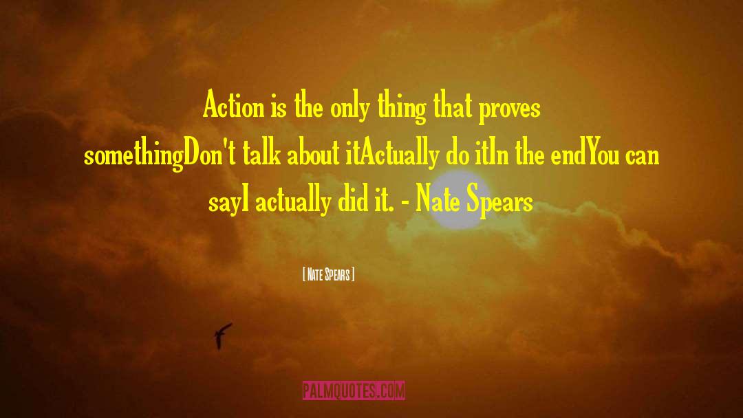 Legal Action quotes by Nate Spears