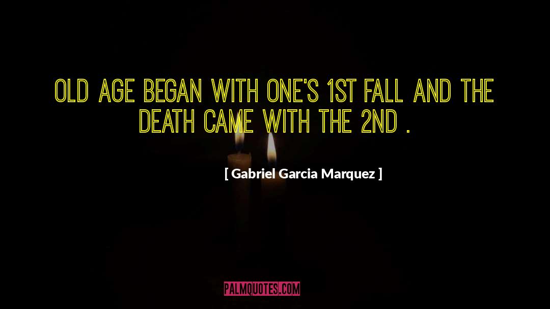 Legal Age quotes by Gabriel Garcia Marquez
