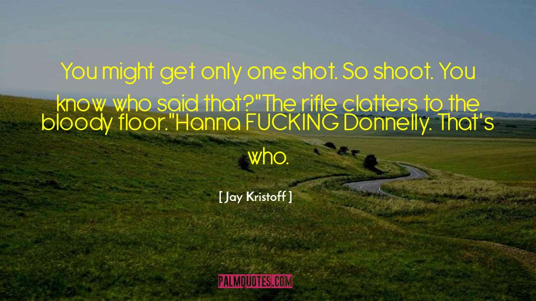 Legal Fiction quotes by Jay Kristoff