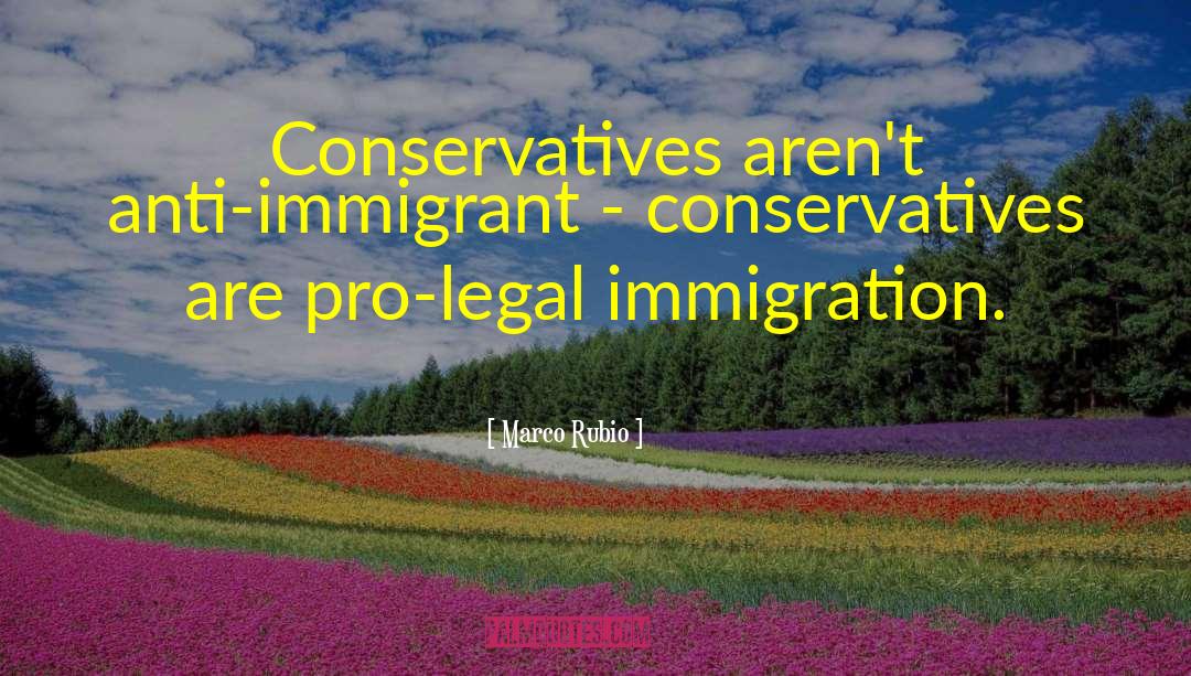 Legal Immigration quotes by Marco Rubio