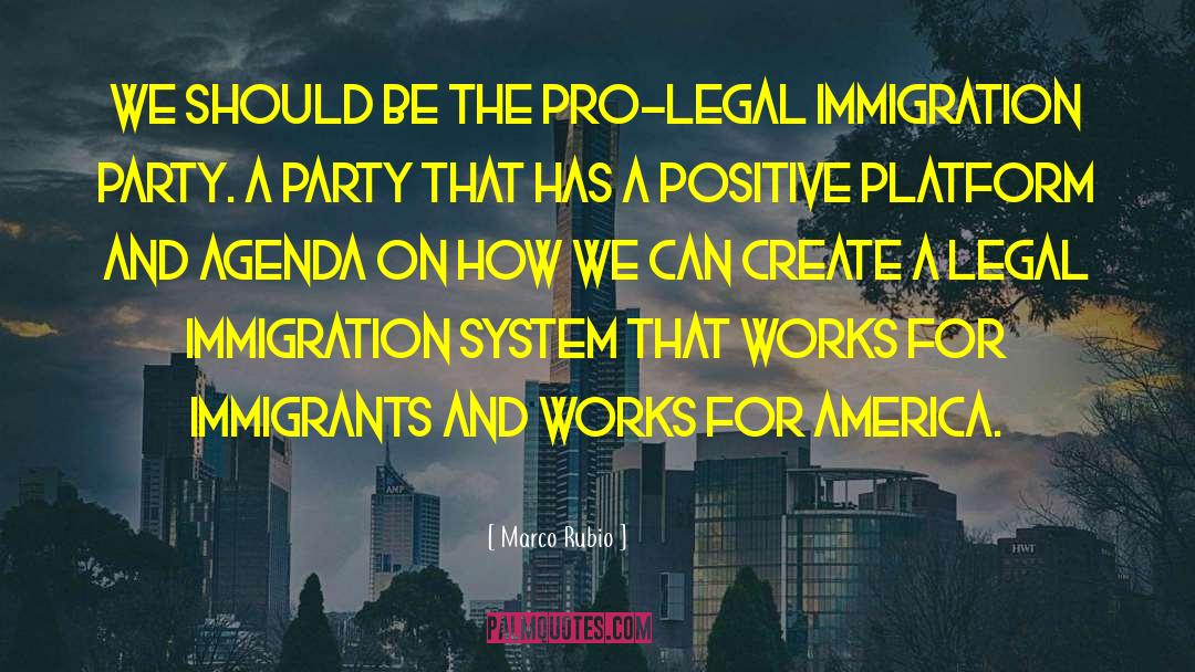 Legal Immigration quotes by Marco Rubio