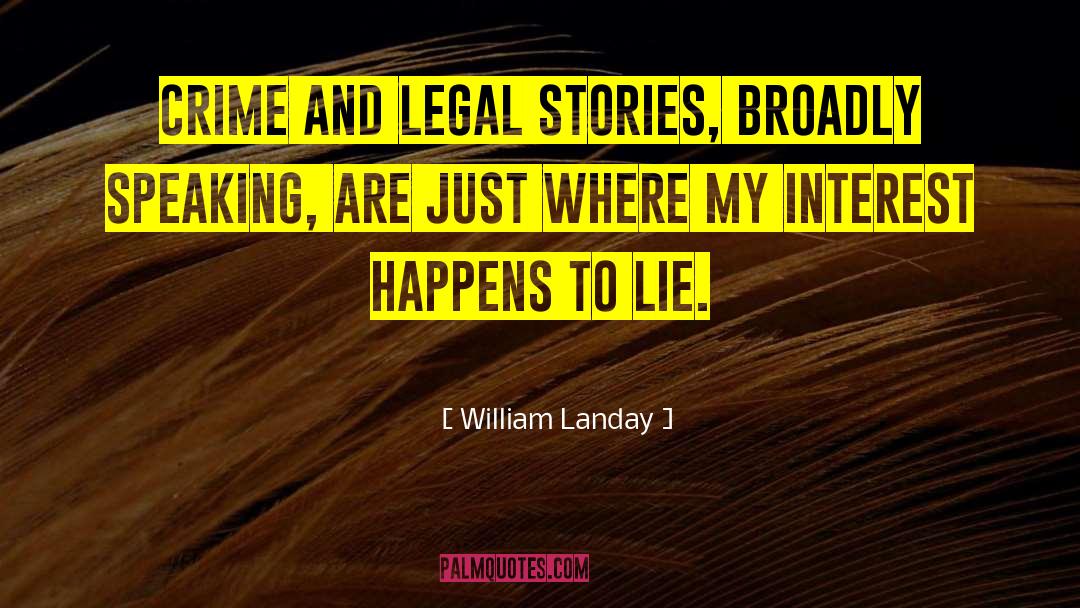 Legal Mystery quotes by William Landay