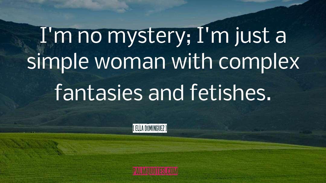 Legal Mystery quotes by Ella Dominguez