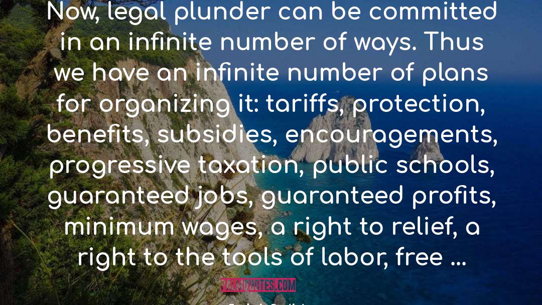 Legal Plunder quotes by Frederic Bastiat