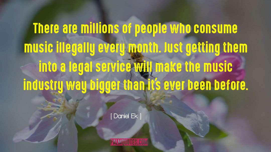 Legal Positivism quotes by Daniel Ek