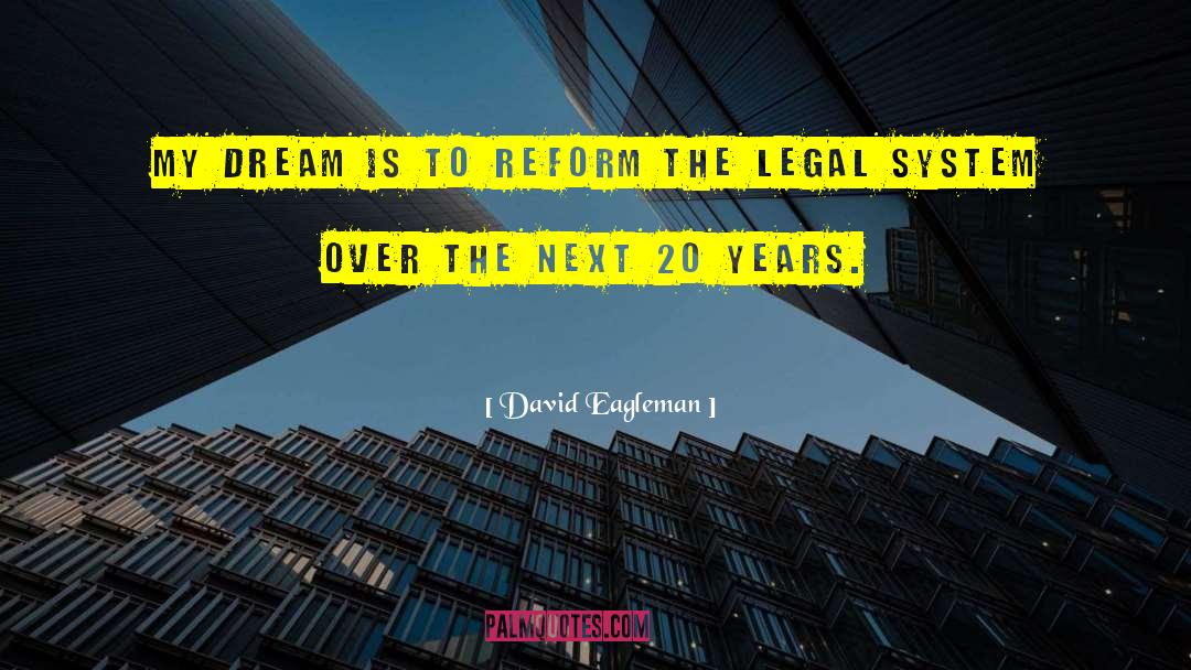 Legal Positivism quotes by David Eagleman