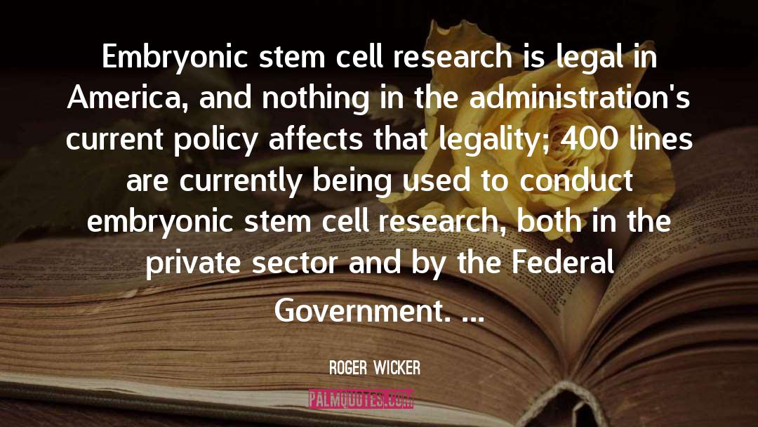 Legal Research quotes by Roger Wicker